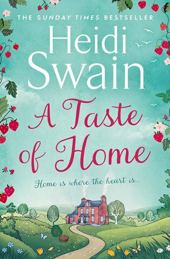 A Taste of Home by author Heidi Swain